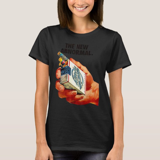 The New Abnormal Smoker Smoking Smoke T-Shirt (Vorderseite)