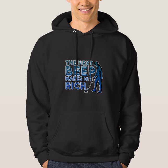 The Next Beep Makes Me Rich Hoodie (Vorderseite)