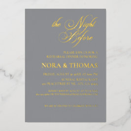The Night Before Rehearsal Dinner Invitation Grey Folieneinladung