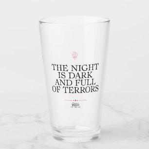 The Night is Dark and Full of Terrors Glas