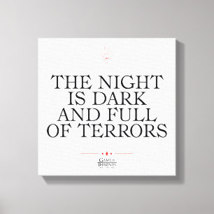The Night is Dark and Full of Terrors Leinwanddruck