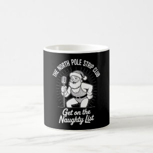 The North Pole Strip Club Weihnachtsfeier Kaffeetasse