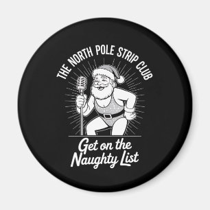 The North Pole Strip Club Weihnachtsfeier Magnet