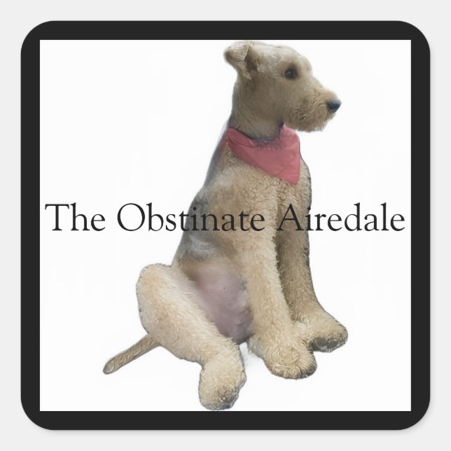 The Obstinate Airedale Sticker (Vorderseite)