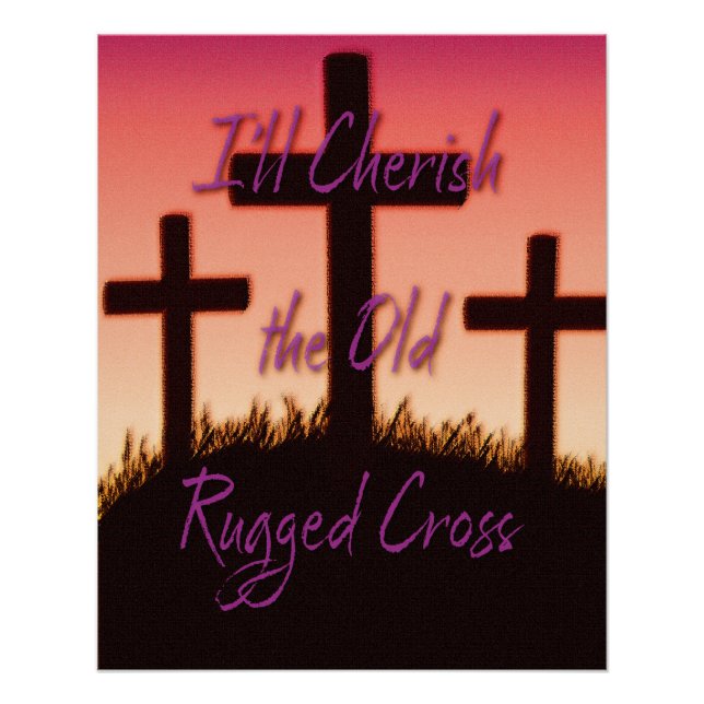 The Old Rugged Cross Poster (Vorderseite)