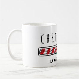 The Only Thing We're Loading Faster Than Coffee Kaffeetasse