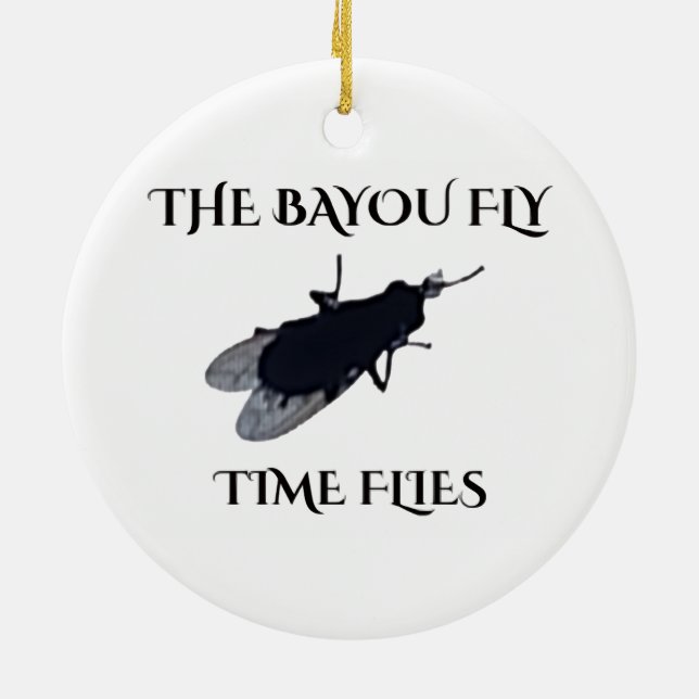 The Original Bayou Fly  Time Flies Keramik Ornament (Hinten)