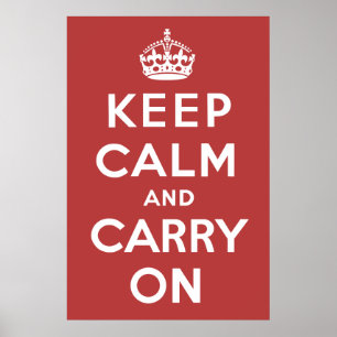 The Original Keep Calm and Carry On Poster