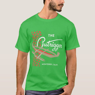 The Outrigger - Monterey, CA T-Shirt
