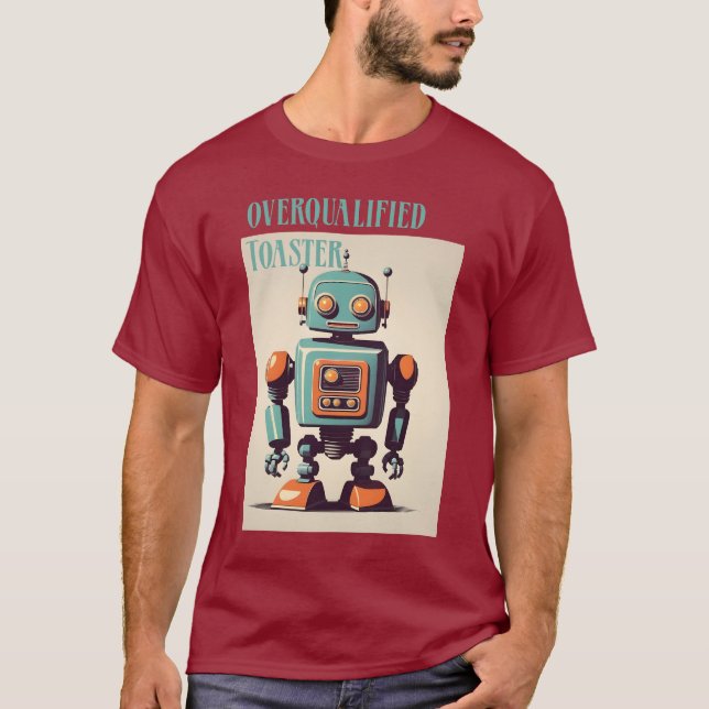 The Overqualified Toaster T-Shirt (Vorderseite)