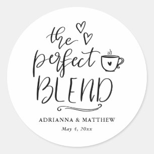 The Perfect Blend Cute Script Kaffee Hochzeit   Runder Aufkleber