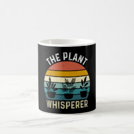 The Plant Whisperer Funny Kaffeetasse