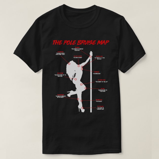 The Pole Bruise Map Dancing Practice Dance  T-Shirt (Design vorne)