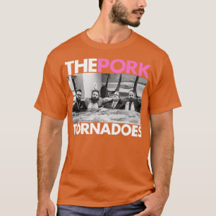 THE PORK TORNADOES T-Shirt