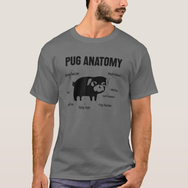 The Pug Anatomy Funny Pug Gift T-Shirt (Vorderseite)