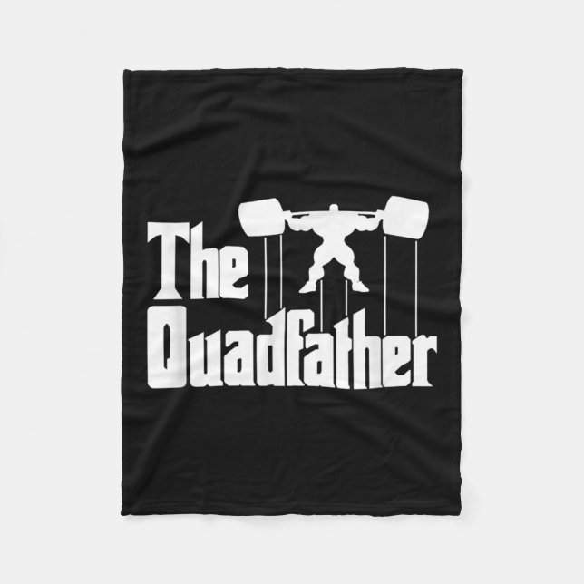 The Quadfather Gym Motivational Humor Tee Shirt  Fleecedecke (Vorderseite)