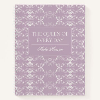 The Queen of Every Day Journal | Personalized Name