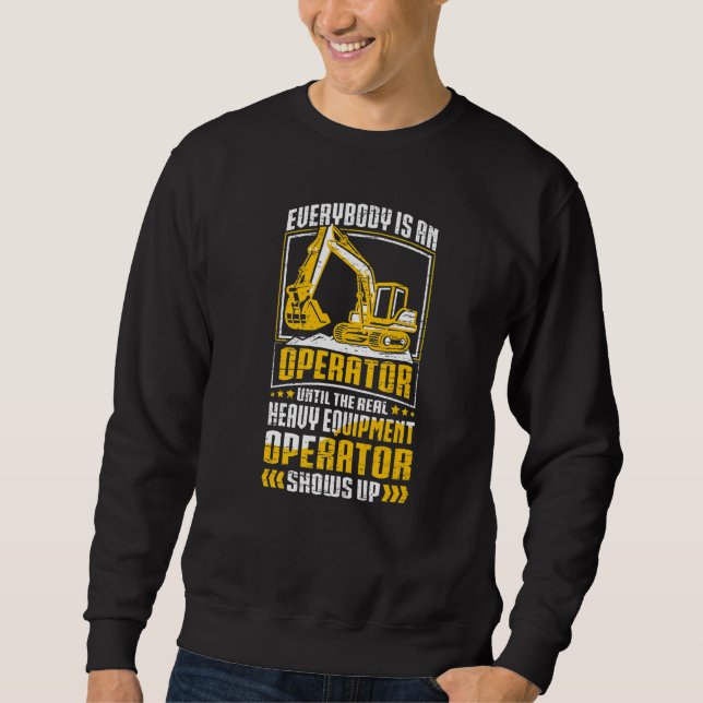 The Real Operator  Construction Workers & Construc Sweatshirt (Vorderseite)