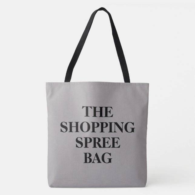 The Shopping Spree Tote Bag Tasche (Vorderseite)