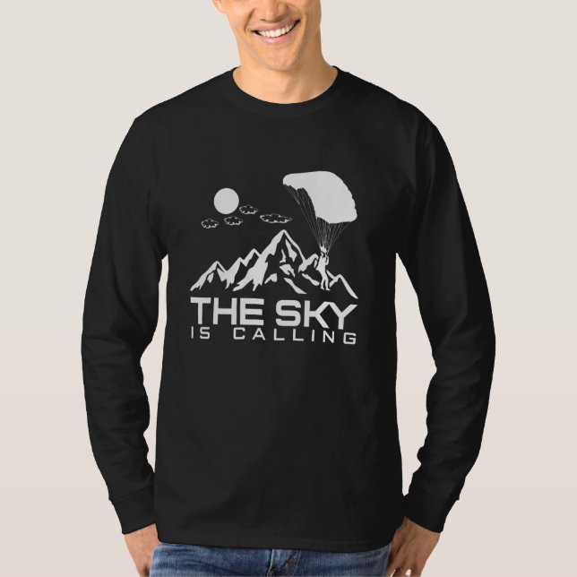 The Sky Is Calling I Skydiver Tandem Jump Skydive T-Shirt (Vorderseite)