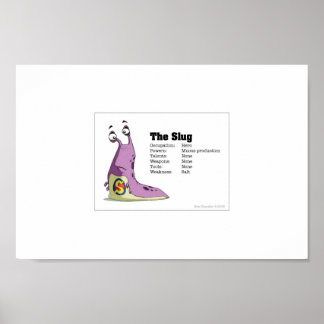 The Slug: Heldenprofil Poster