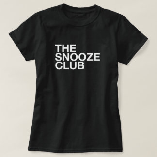 The Snooze Club - Minimale Typografie T-Shirt