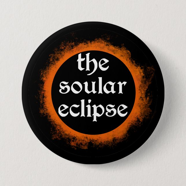 The Soular Eclipse Button (Vorderseite)
