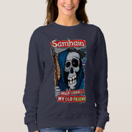 The sound of Samhain Sweatshirt