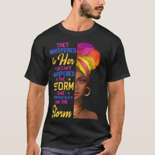 The Storm Black Women History Montag African Afro T-Shirt
