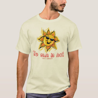 The Sun est T-shirt chaud