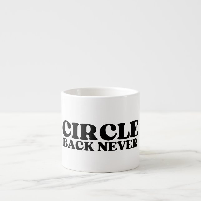 The Tactical Reset | Circle Back Never Espresso  Espressotasse (Vorderseite)