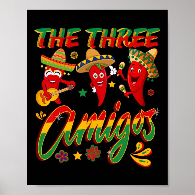 The Three Amigos - Funny Chili Cinco De Mayo Poster (Vorne)