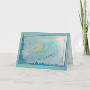 The Tide Will Turn Quote for Encouragement Karte