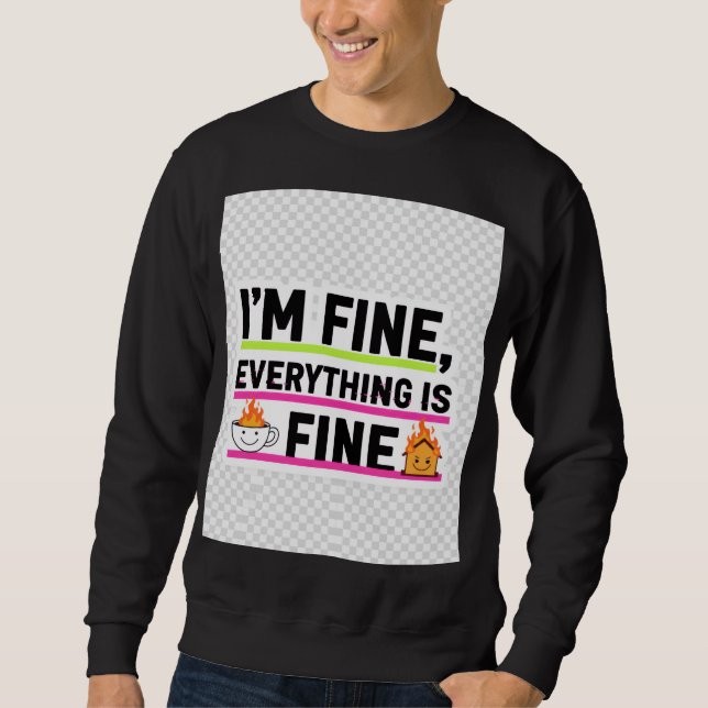 The Ultimate "I'm Fine" Men's Hoodies (Vorderseite)