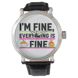The Ultimate "I'm Fine" Men's Hoodies Armbanduhr