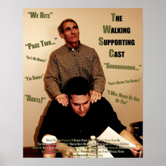 "The Walking Supporting Cast" - Quotes Poster