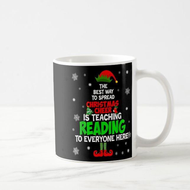 The Way To Spread Christmas Cheer Is Teaching Read Kaffeetasse (Rechts)