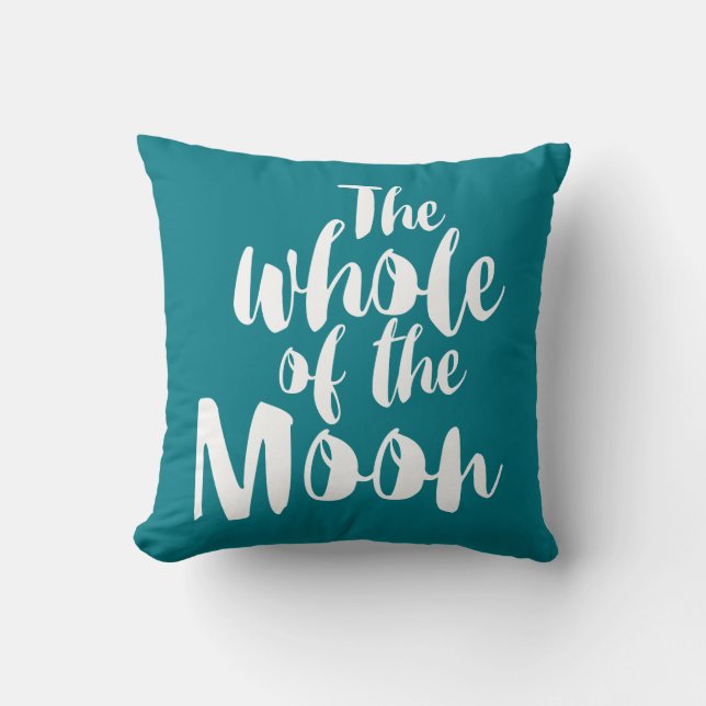 „The whole of the moon " Kissen (Vorderseite)