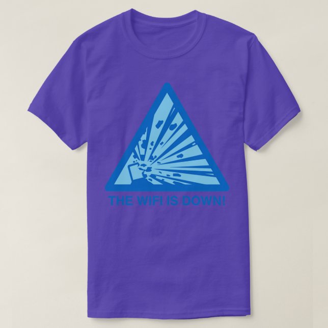The WiFi is Down Broken Internet No web access Tec T-Shirt (Design vorne)