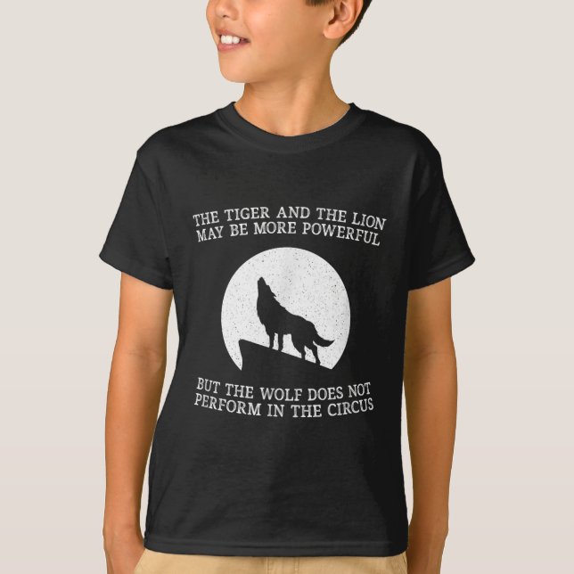 The Wolf Doesn't Perform In The Circus Cool Wolf M T-Shirt (Vorderseite)