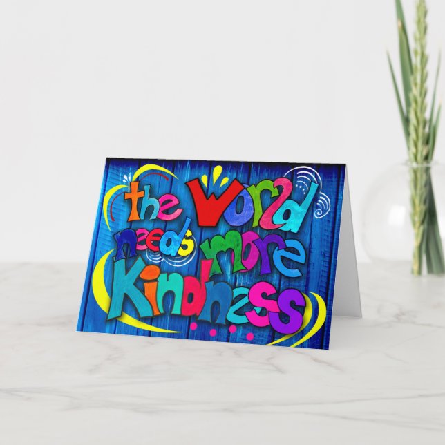 The World needs more Kindness Karte (Vorderseite)