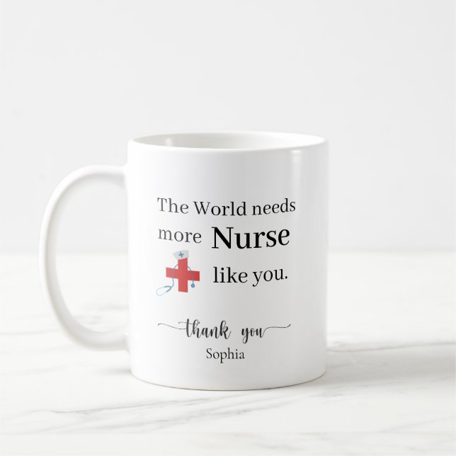 The World Needs More Nurse Like You Personalized Kaffeetasse (Links)