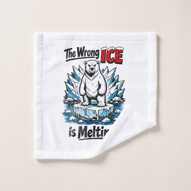 The Wrong ICE is Melting Waschlappen (Waschlappen)