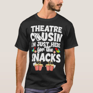 Theater Cousin Lustiges Theater Cousin Theater Sch T-Shirt