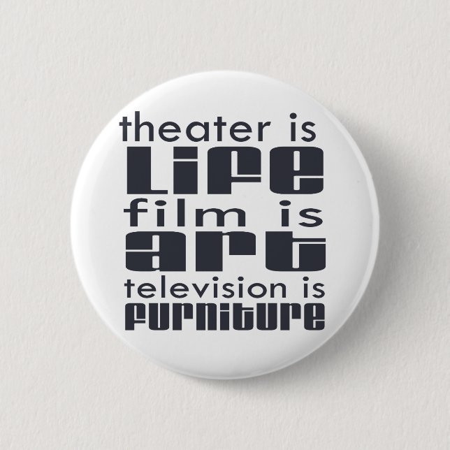 Theater gegen Film gegen Fernsehen Button (Vorderseite)