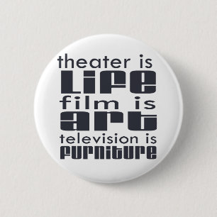 Theater gegen Film gegen Fernsehen Button