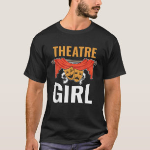Theater Girl Masken Schauspiel Musikalische Drama  T-Shirt