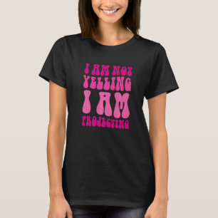 Theater Ich Schreie Nicht Ich Projiziere T-Shirt