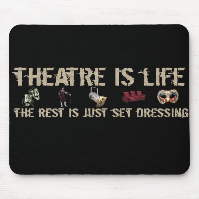 Theater ist Leben Mousepad (Vorne)