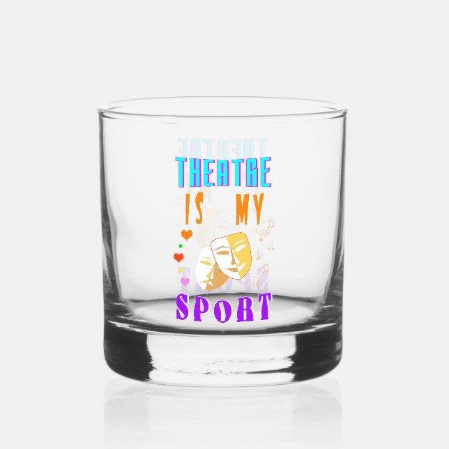 Theater ist mein Schauspiel Whiskyglas (Vorderseite)